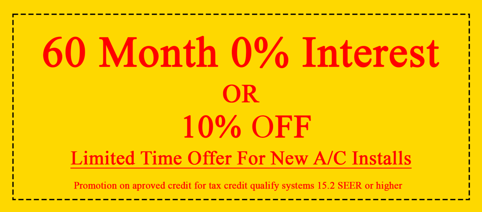 Limited Time Offer for New A/C Installs!