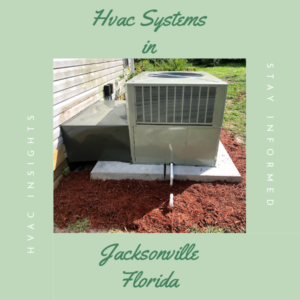 HVAC systems in Jacksonville Florida